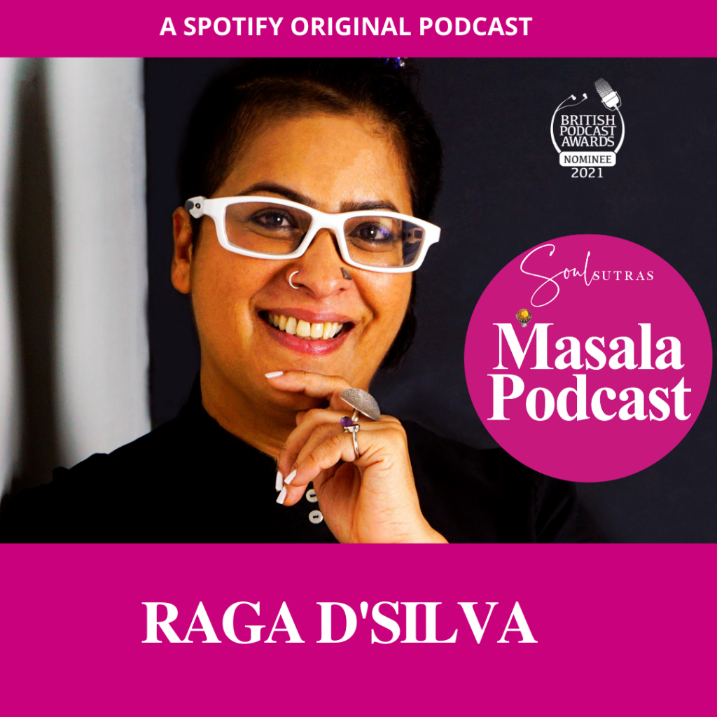 Raga D'silva coming out as queer in her 50s, on Masala Podcast, winner of British Podcast Awards.